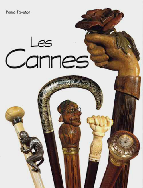 CANNES-les cannes-Pierre FAVETON-ISBN 2-7072-01324 2ème édit